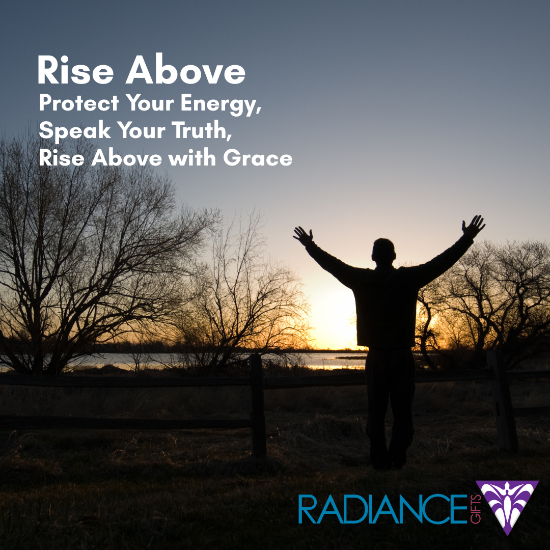 Image For Rise Above Rise Above: Protect Your Energy, Speak Your Truth, and Rise Above With ...
