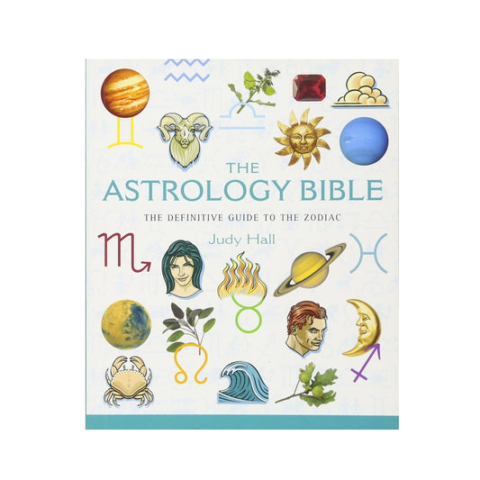 The Astrology Bible: The Definitive Guide to the Zodiac