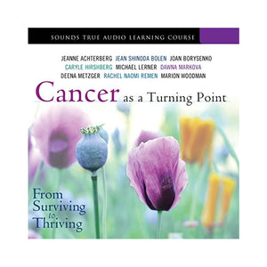 Cancer as a Turning Point - 8 CD Set